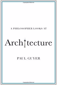 Philosopher Looks at Architecture