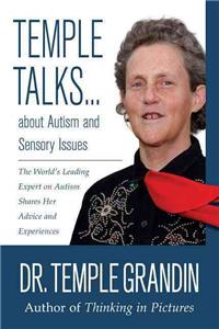 Temple Talks….About Autism and Sensory Issues