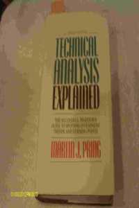 Technical Analysis Explained: An Illustrated Guide for the Investor