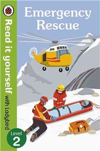 Emergency Rescue - Read It Yourself with Ladybird (Non-fiction) Level 2