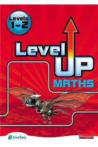 Level Up Maths: Access Book (Level 1-2)