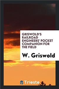 GRISWOLD'S RAILROAD ENGINEERS' POCKET CO