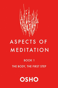 Aspects of Meditation Book 1