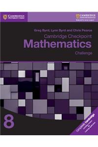 Cambridge Checkpoint Mathematics Challenge Workbook 8