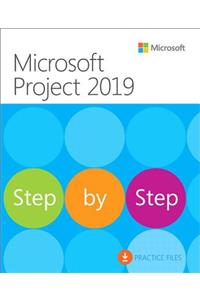 Microsoft Project 2019 Step by Step