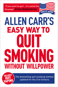 Allen Carr's Easy Way to Quit Smoking Without Willpower - Includes Quit Vaping