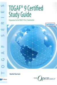 TOGAF(R) 9 Certified Study Guide - 3rd Edition