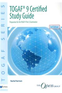 TOGAF(R) 9 Certified Study Guide - 3rd Edition