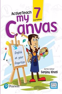 ActiveTeach My Canvas book 7 by Pearson for CBSE English Class 7
