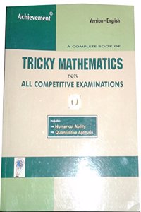 Achievement A Complete Book of Tricky Mathematics (English) for All Competitive Examinations