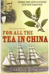 For All the Tea in China