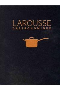 New Larousse Gastronomique