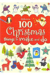 100 Christmas Things to Make and Do