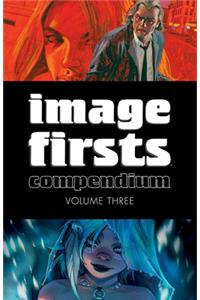 Image Firsts Compendium Volume 3