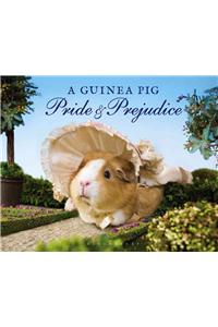 Guinea Pig Pride & Prejudice