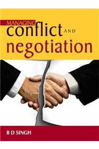 Managing Conflict and Negotiation