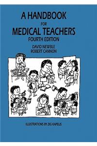 Handbook for Medical Teachers