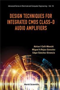 Design Techniques for Integrated CMOS Class-D Audio Amplifiers