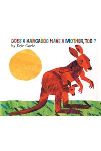 Does a Kangaroo Have a Mother, Too?