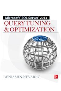 Microsoft SQL Server 2014 Query Tuning & Optimization