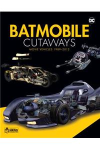 Batmobile Cutaways: The Movie Vehicles 1989-2012 Plus Collectible