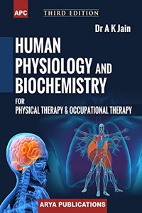 Human Physiology and Biochemistry for Physical Therapy and Occupational Therapy