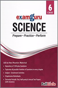 Examguru All In One Cbse Chapterwise Question Bank For Class 6 Science (Mar 2019 Exam)