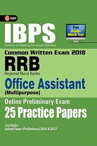 IBPS RRB-CWE Office Assistant (Multipurpose) Preliminary - 25 Practice Papers
