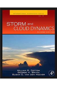 Storm and Cloud Dynamics: Volume 99