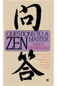 Questions to a Zen Master