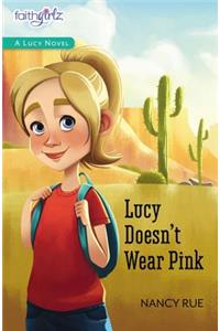 Lucy Doesn't Wear Pink