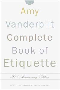 Amy Vanderbilt Complete Book of Etiquette