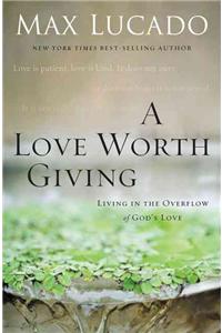 Love Worth Giving