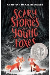 Scary Stories for Young Foxes