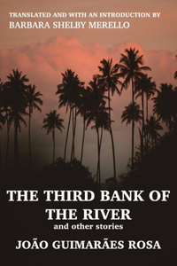 Third Bank of the River and Other Stories