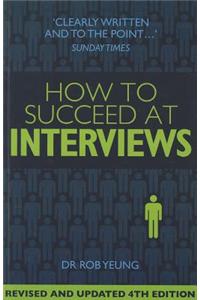 How To Succeed at Interviews 4th Edition