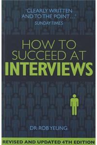 How To Succeed at Interviews 4th Edition