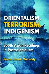 Orientalism, Terrorism, Indigenism