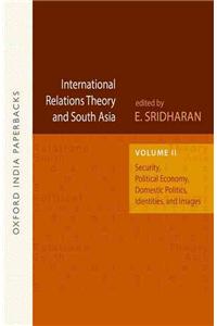 International Relations Theory and South Asia