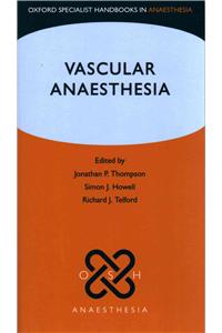 Vascular Anaesthesia