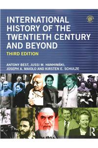 International History of the Twentieth Century and Beyond