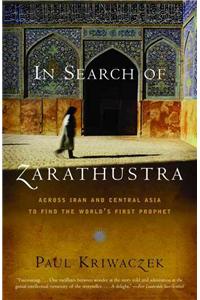 In Search of Zarathustra