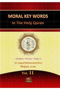 Moral Key Words in the Holy Quran 2