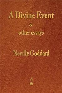 Divine Event and Other Essays