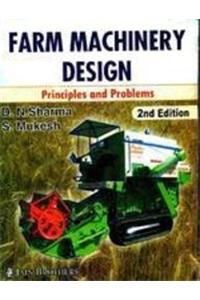  Farm Machinery Design : Principles And Problems, 1/E Pb