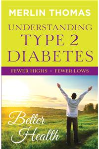 Understanding Type II Diabetes