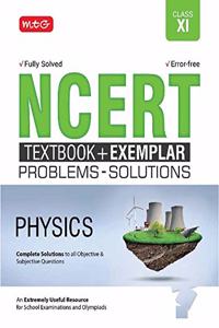 NCERT Text Book + Exemplar Problems - Solutions Physics Class 11