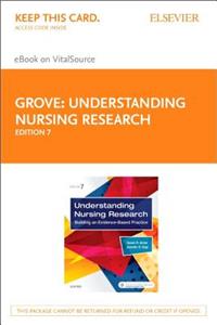 Understanding Nursing Research Elsevier eBook on Vitalsource (Retail Access Card)