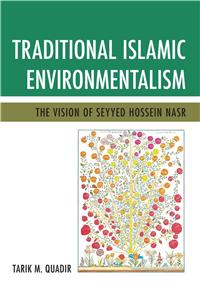 Traditional Islamic Environmentalism