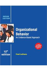 Organizational Behavior: An Evidence-Based Approach